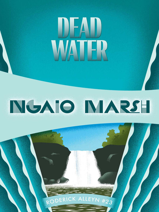 Title details for Dead Water by Ngaio Marsh - Available